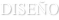 Diseno
